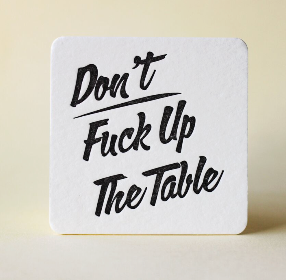 Don't F*** Up The Table Coasters