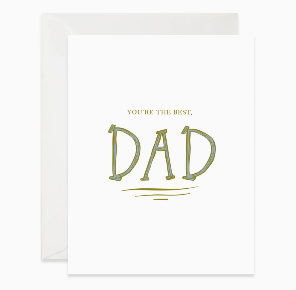 You're The Best Dad Greeting Card