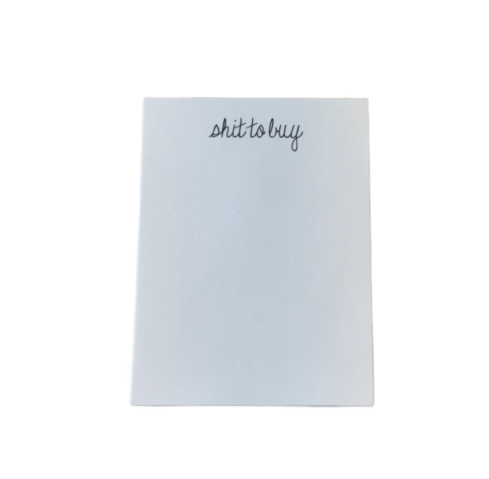 Shit To Buy Notepad