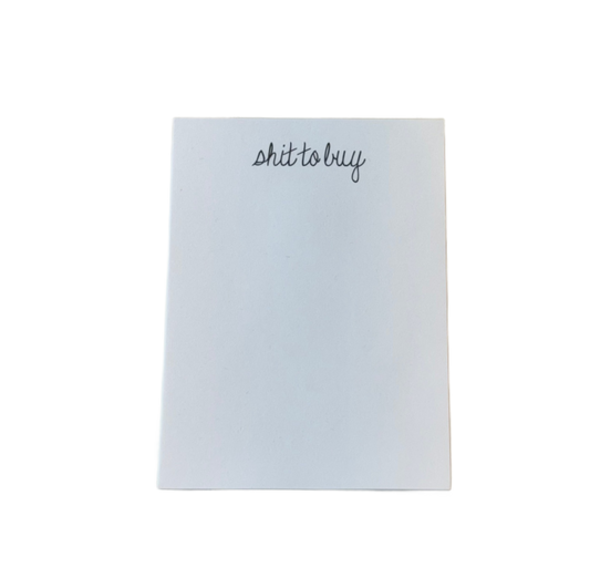 Shit To Buy Notepad