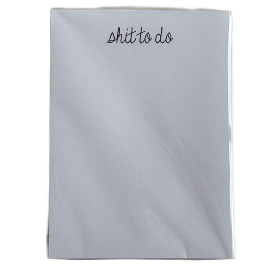 Shit To Do Notepad