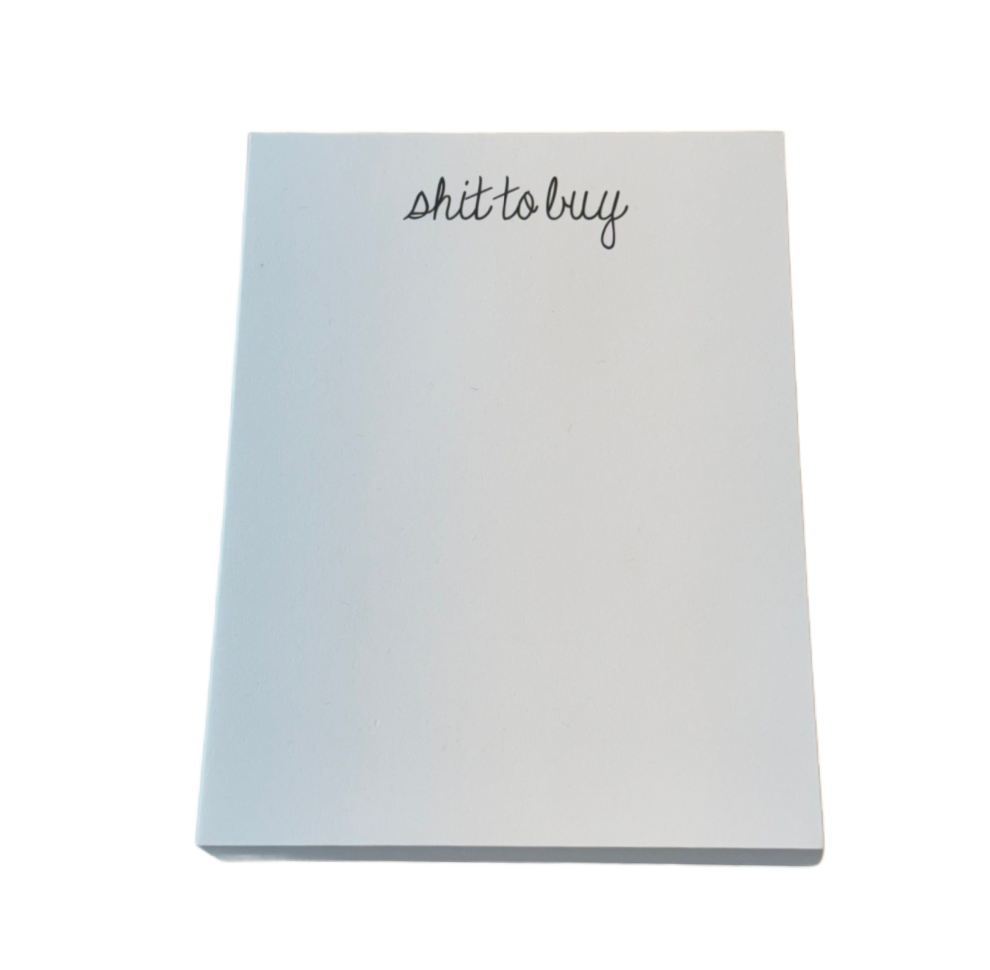 Shit To Buy Notepad