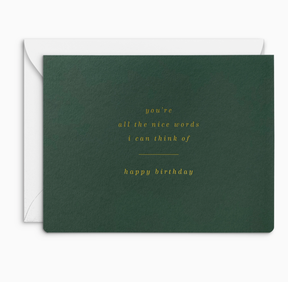 Nice Words Birthday Greeting Card