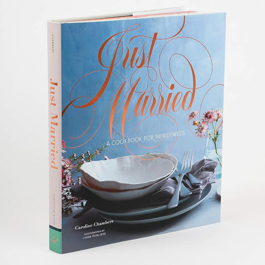 Just Married: A Cookbook for Newlyweds