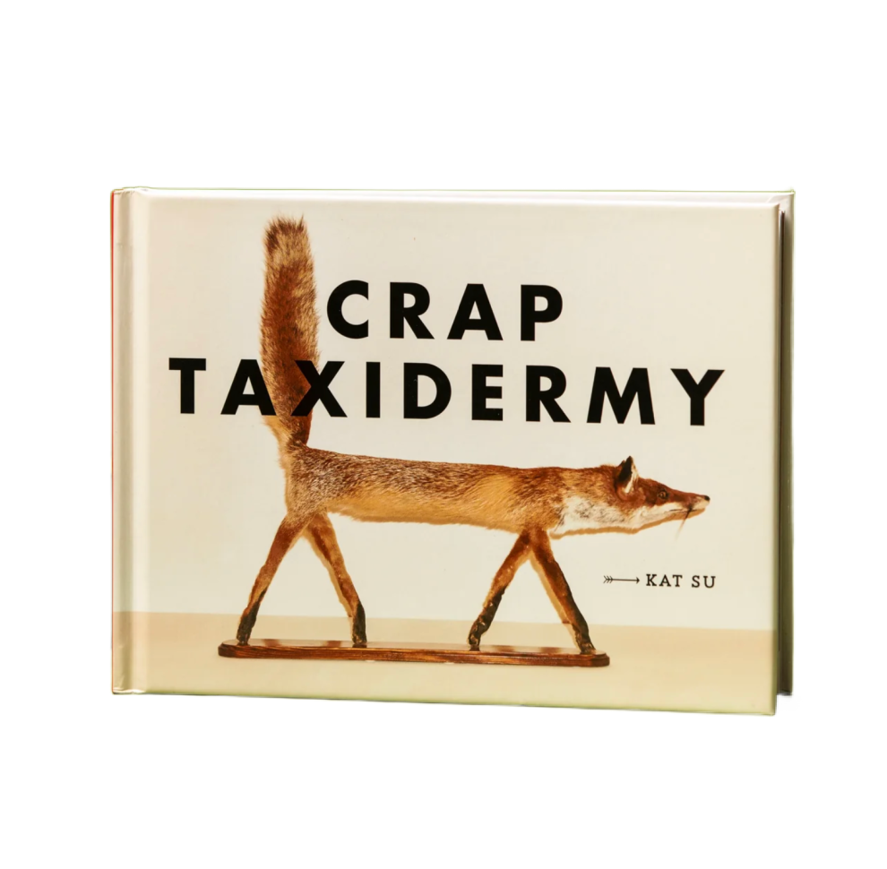 Crap Taxidermy