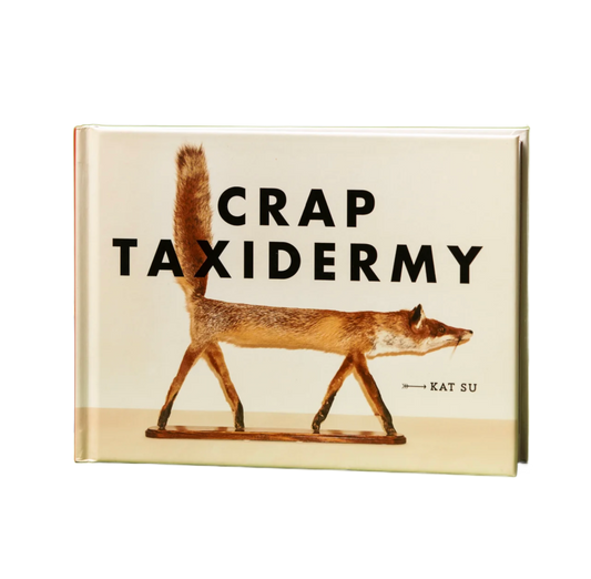 Crap Taxidermy