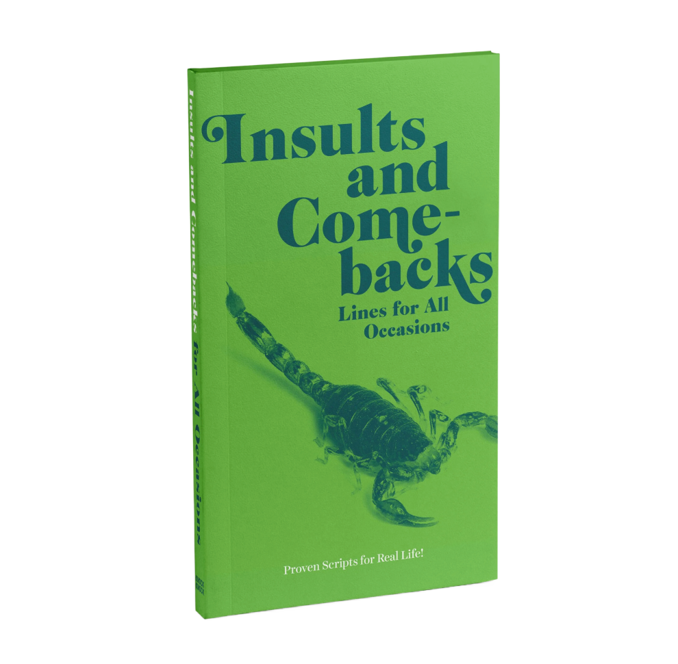 Insults & Comebacks Lines for All Occasions