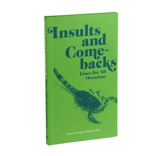 Insults & Comebacks Lines for All Occasions