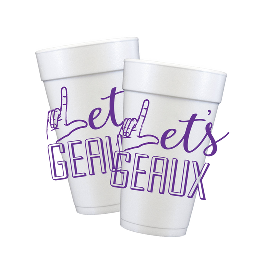 Let's Geaux Styrofoam Cups