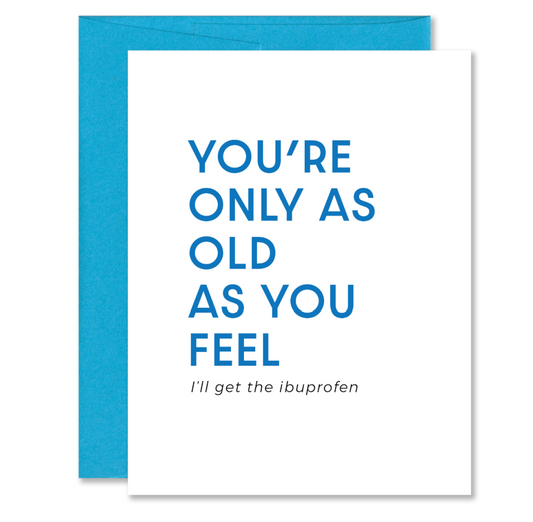 Funny Aging Greeting Card