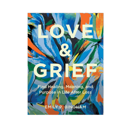 Love & Grief