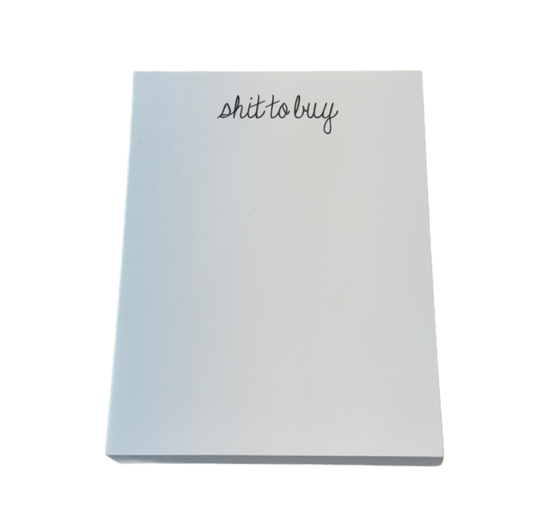 Shit To Buy Notepad