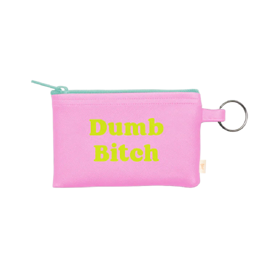 Dumb Bi*** Penny Key Ring