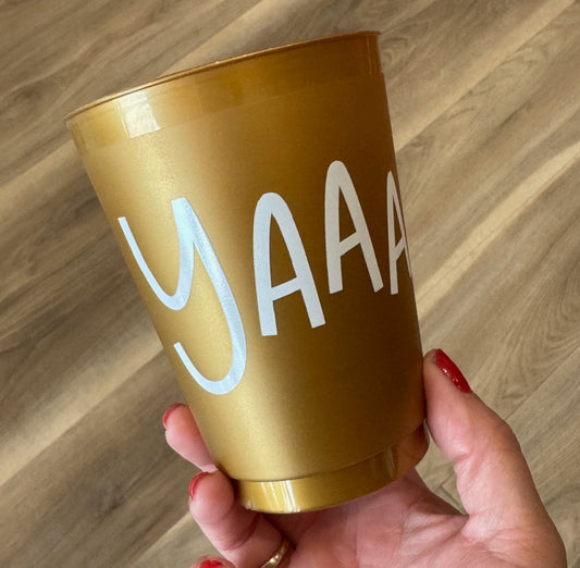 YAAAAY! 16oz Shatterproof Cups